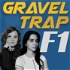 Gravel Trap F1