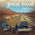 Gravel Travel Adventure Motorcycling Podcast