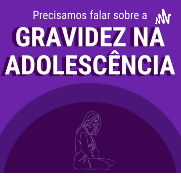 Artwork for Gravidez na adolescência
