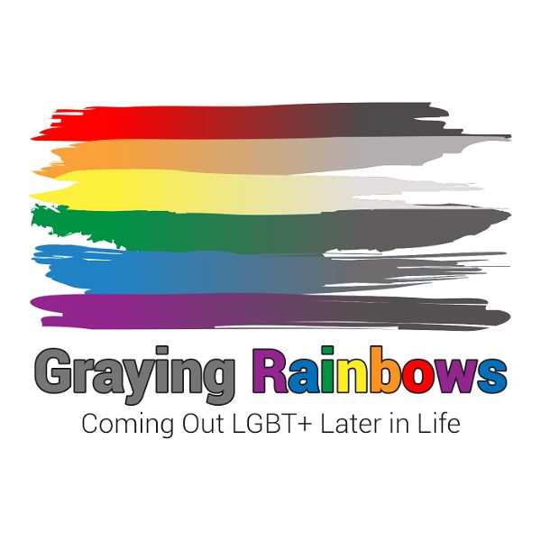 Artwork for Graying Rainbows Coming Out LGBT+ Later in Life