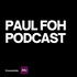 PAUL FOH PODCAST