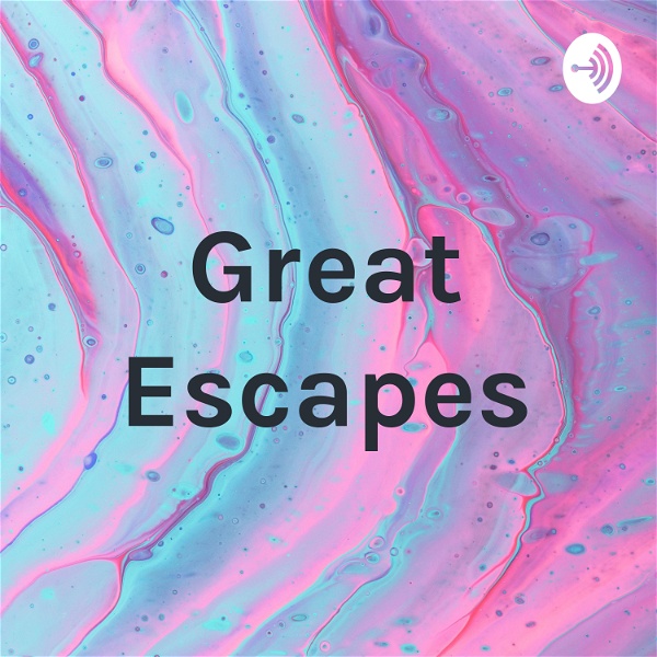 Artwork for Great Escapes