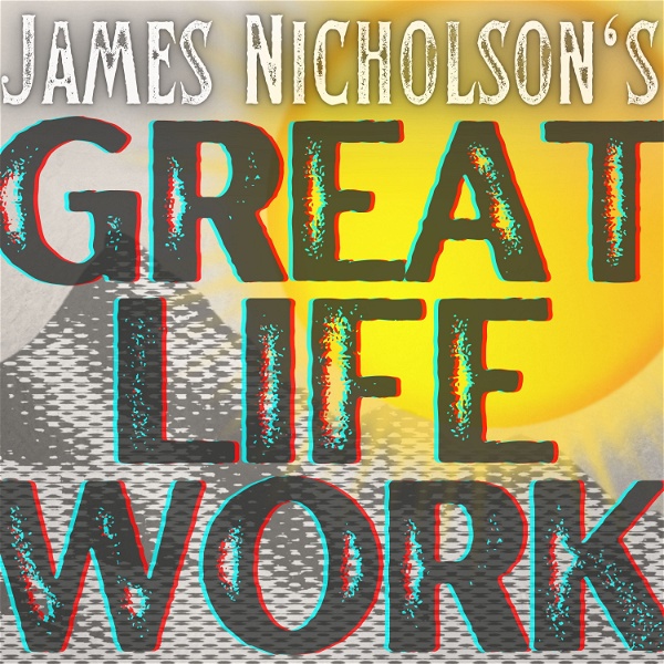 Artwork for Great Life Work