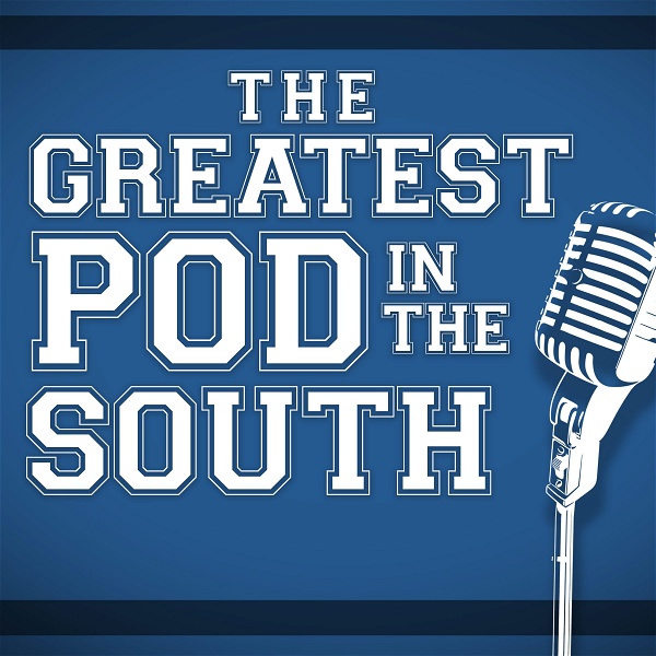 Artwork for Greatest Pod in the South