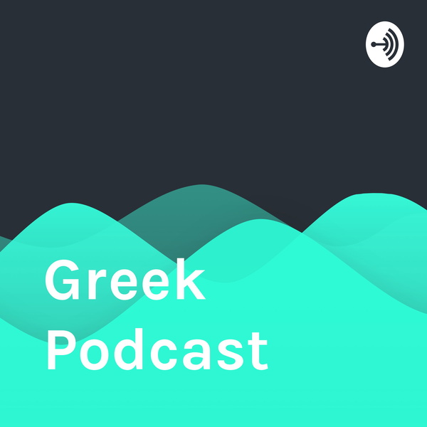 Artwork for Greek Podcast