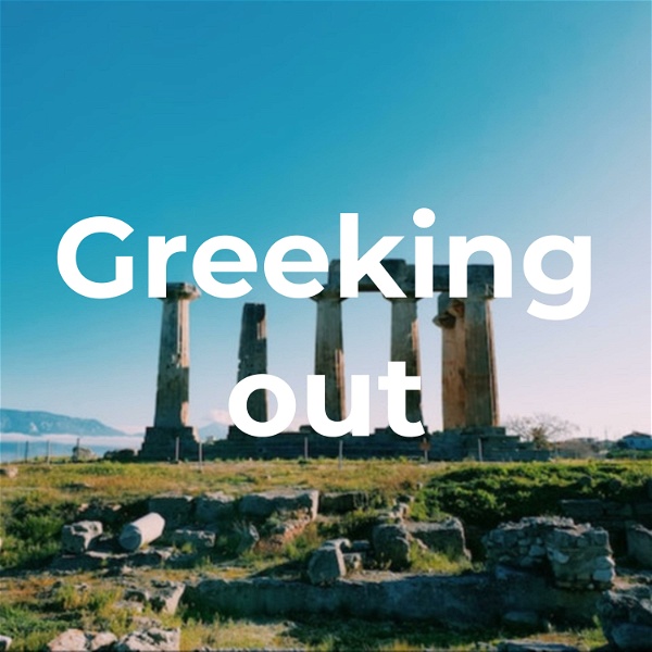 Artwork for Greeking out