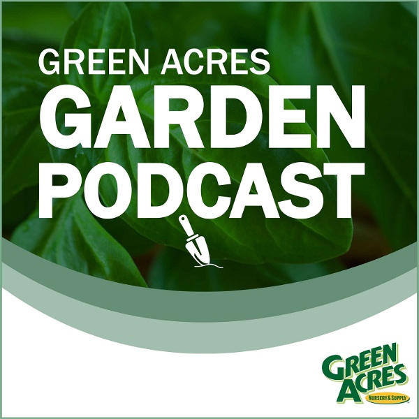 Artwork for Green Acres Garden Podcast