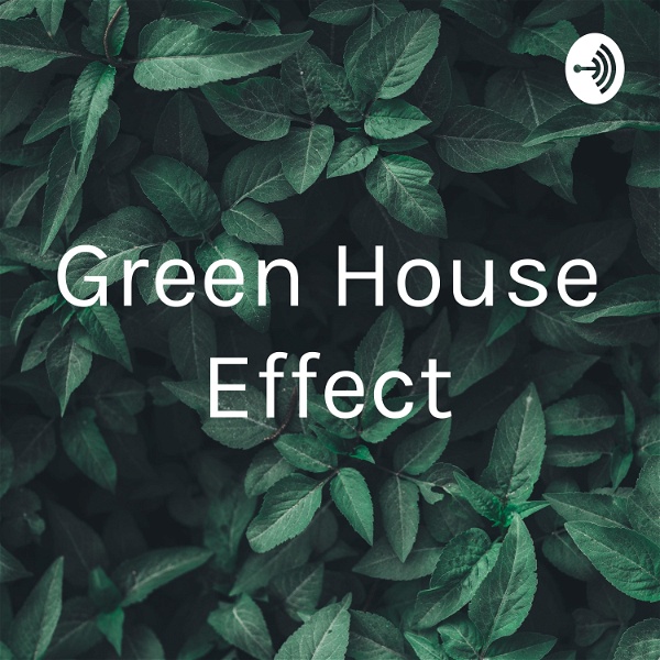 Artwork for Green House Effect