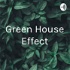 Green House Effect