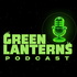 Green Lanterns Podcast