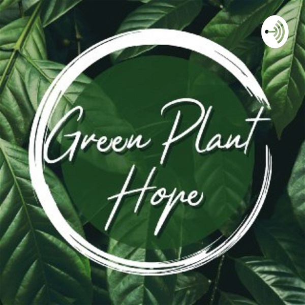 Artwork for Green Plant Hope