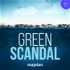 Green Scandal