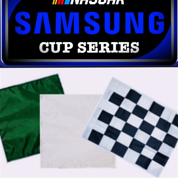 Artwork for Samsung Cup Series: Green White Checkered Podcast