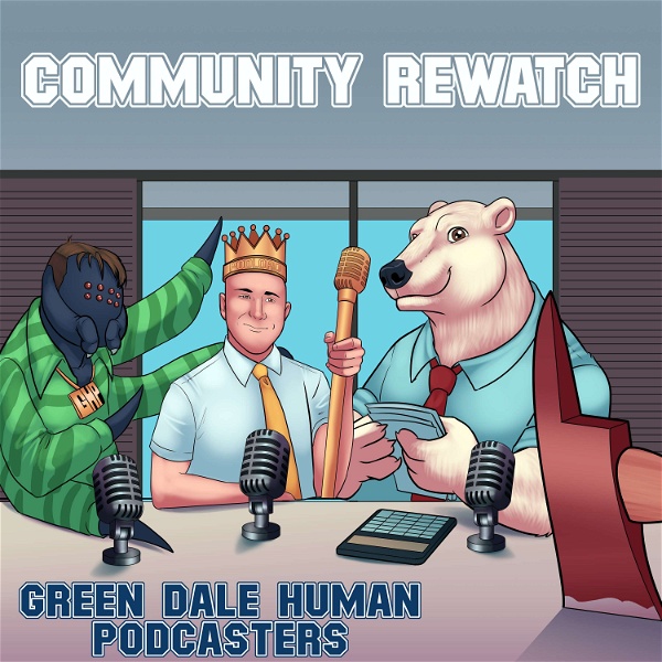 Artwork for Greendale Human Podcasters