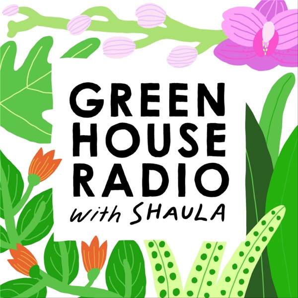 Artwork for GREENHOUSE RADIO with Shaula