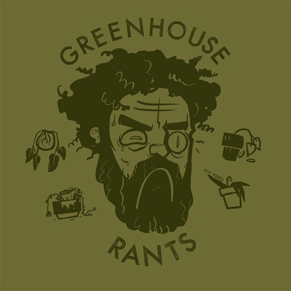 Artwork for Greenhouse Rants
