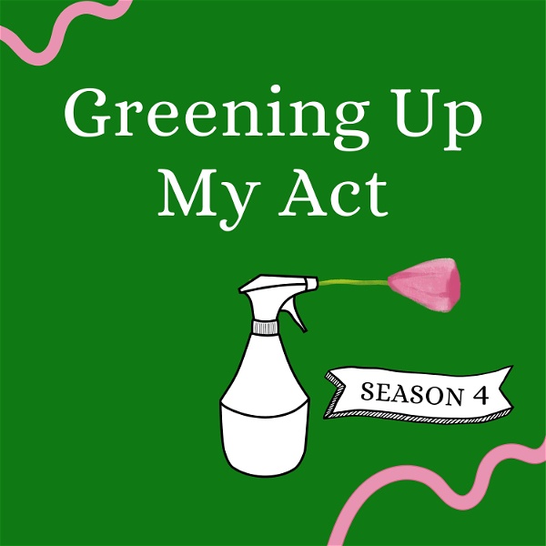 Artwork for Greening Up My Act