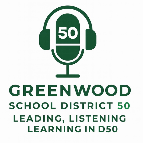 Artwork for Greenwood School District 50: Leading, Listening, and Learning in D50