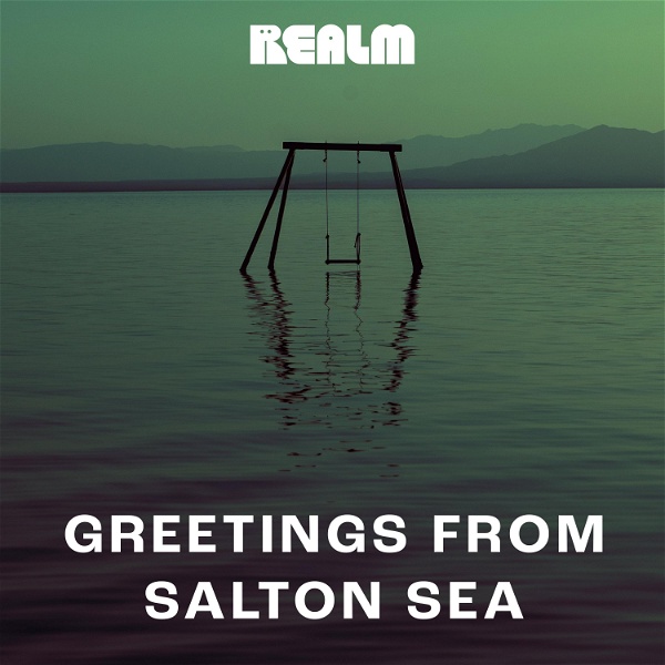 Artwork for Greetings from Salton Sea
