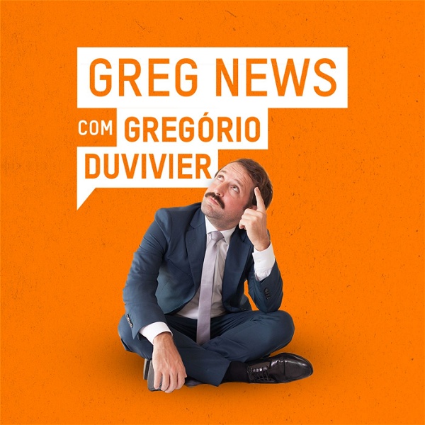 Artwork for Greg News Com Gregorio Duvivier