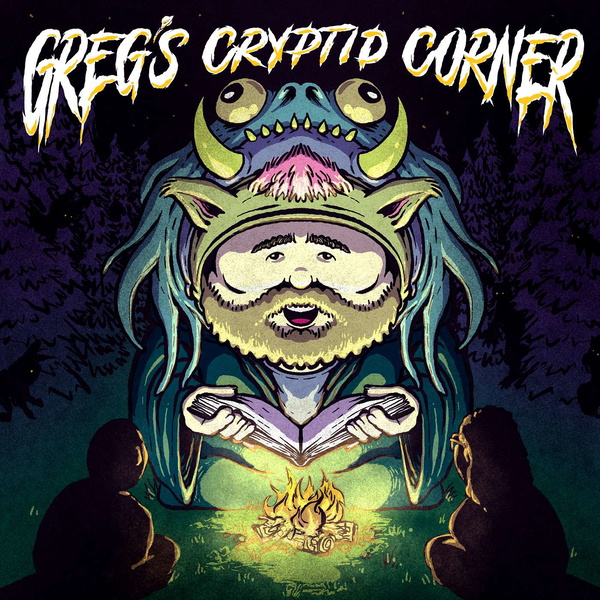 Artwork for Greg's Cryptid Corner