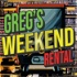Greg's Weekend Rental