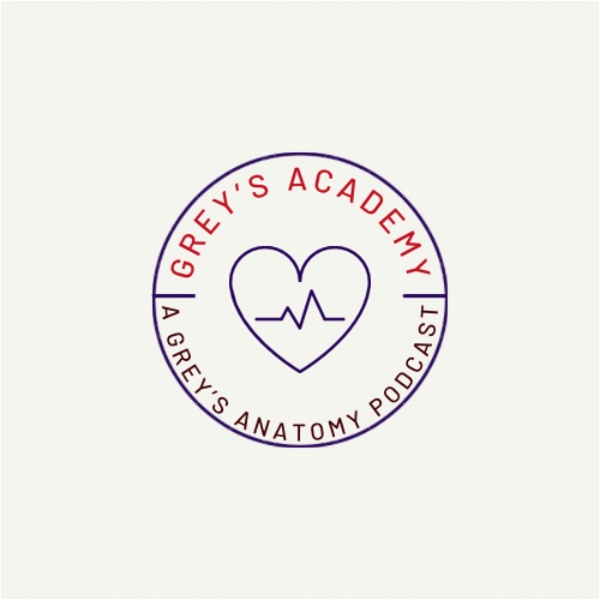 Artwork for Grey's Academy: A Grey’s Anatomy Podcast