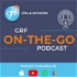 GRF On-the-Go Podcast