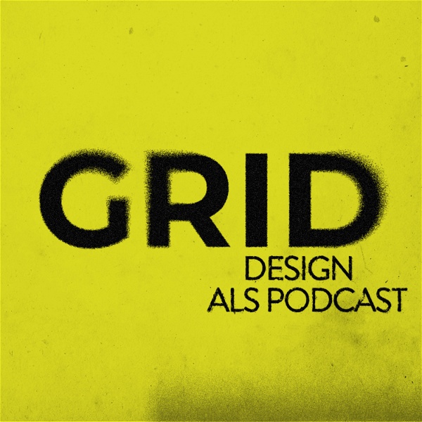 Artwork for GRID. Design als Podcast