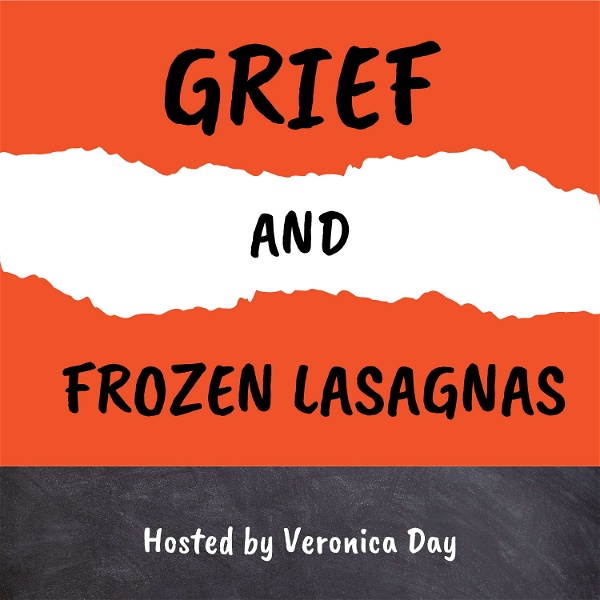 Artwork for Grief and Frozen Lasagnas
