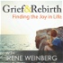 Grief and Rebirth: Finding the Joy in Life Podcast