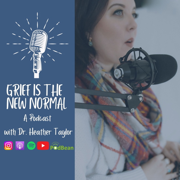 Artwork for Grief is the New Normal Podcast