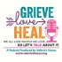 Grieve Love Heal