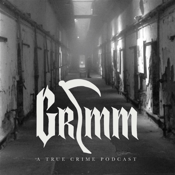 Artwork for GRIMM: A True Crime Podcast