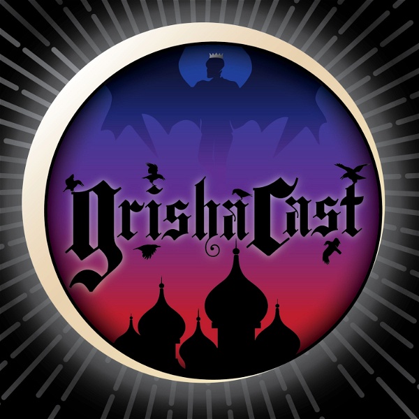 Artwork for GrishaCast: The Grishaverse Podcast