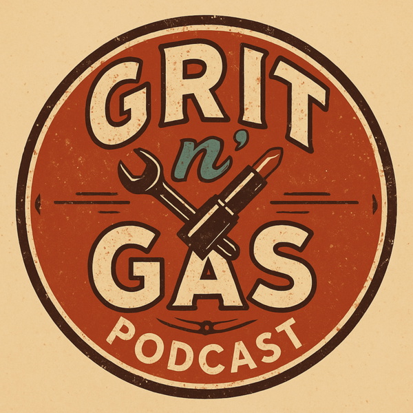 Artwork for Grit N' Gas Podcast
