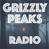 Grizzly Peaks Radio