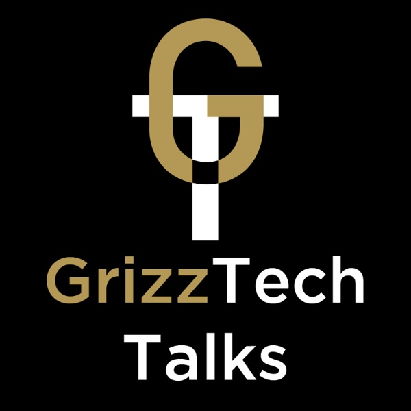 Artwork for GrizzTech Talks