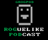 GROGPOD Roguelike Podcast