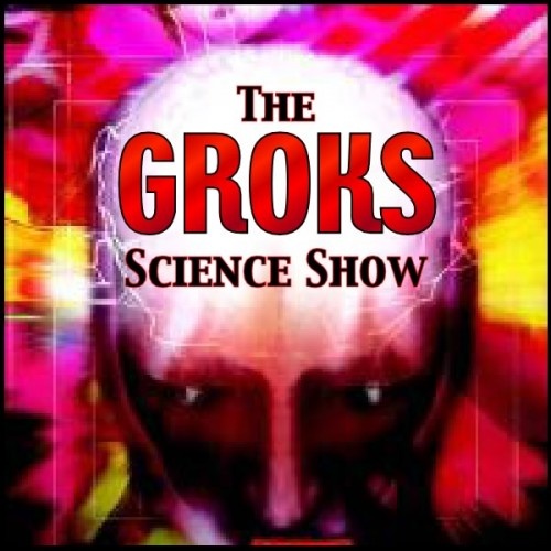 Artwork for Groks Science Radio Show and Podcast