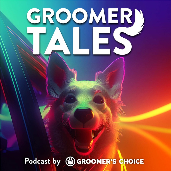 Artwork for Groomer Tales: A Podcast by Groomer's Choice