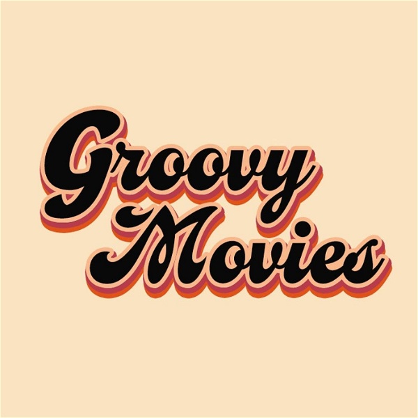 Artwork for Groovy Movies