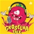 Groselha Talk