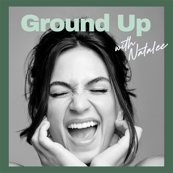 Artwork for Ground Up with Natalee