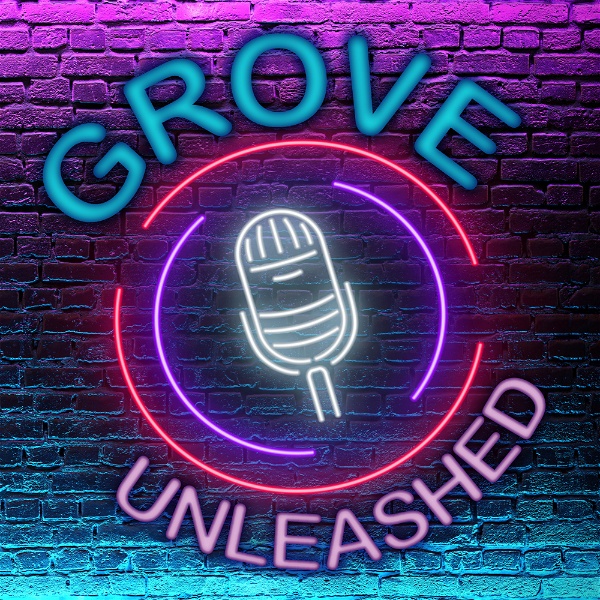Artwork for Grove Unleashed