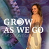 Grow As We Go