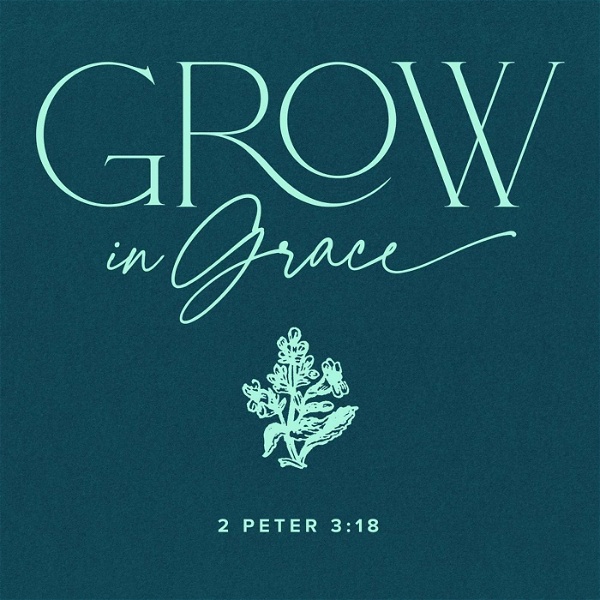 Artwork for Grow in Grace Podcast