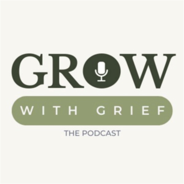 Artwork for Grow with Grief