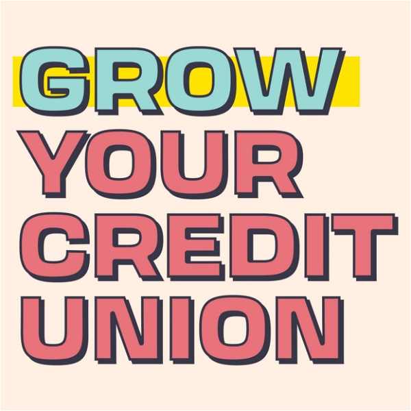 Artwork for Grow Your Credit Union