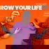 Grow Your Life